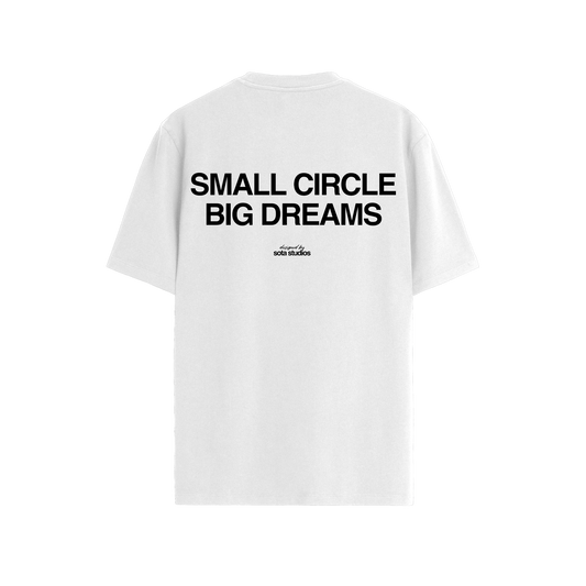 SMALL CIRCLE BIG DREAMS